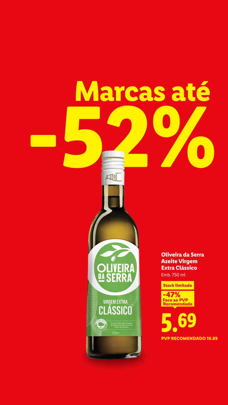 Azeite virgem extra clássico de 750ml com 47% de desconto, agora 5.69€, antes 10.89€.