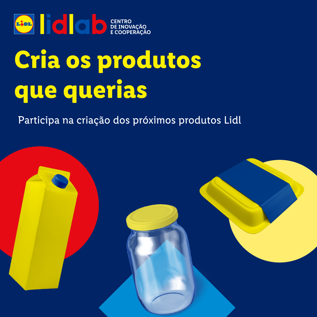 Anúncio Lidl Lab: 'Cria os produtos que querias', com embalagens de leite, frasco e recipiente.