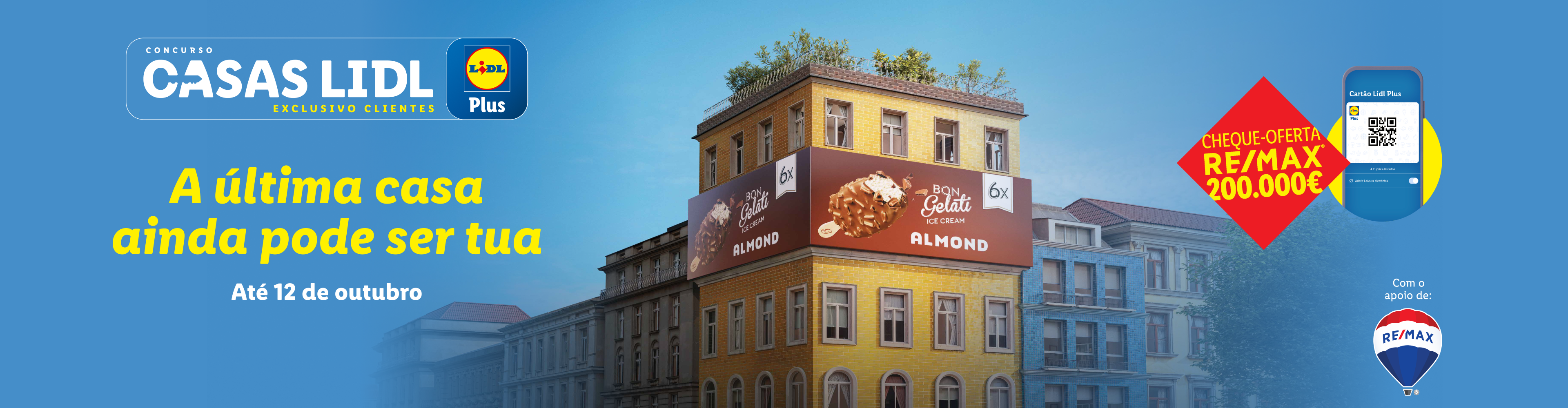 Concurso Casas Lidl: A última casa ainda pode ser tua, com cheque-oferta RE/MAX de 200.000€.