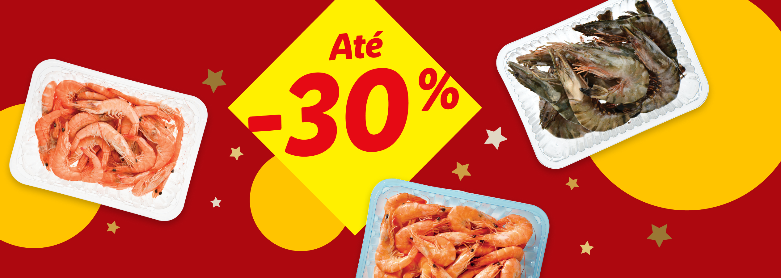 Camarões frescos em embalagens, com desconto de até 30%.