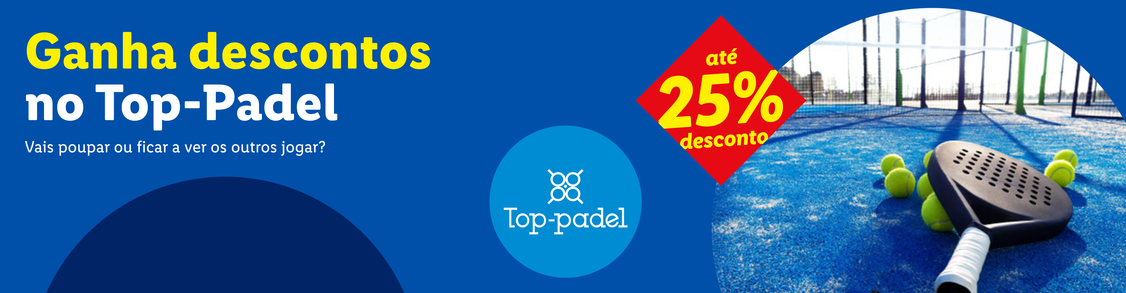 Anúncio de padel com raquete, bolas e desconto de 25% no Top-Padel.