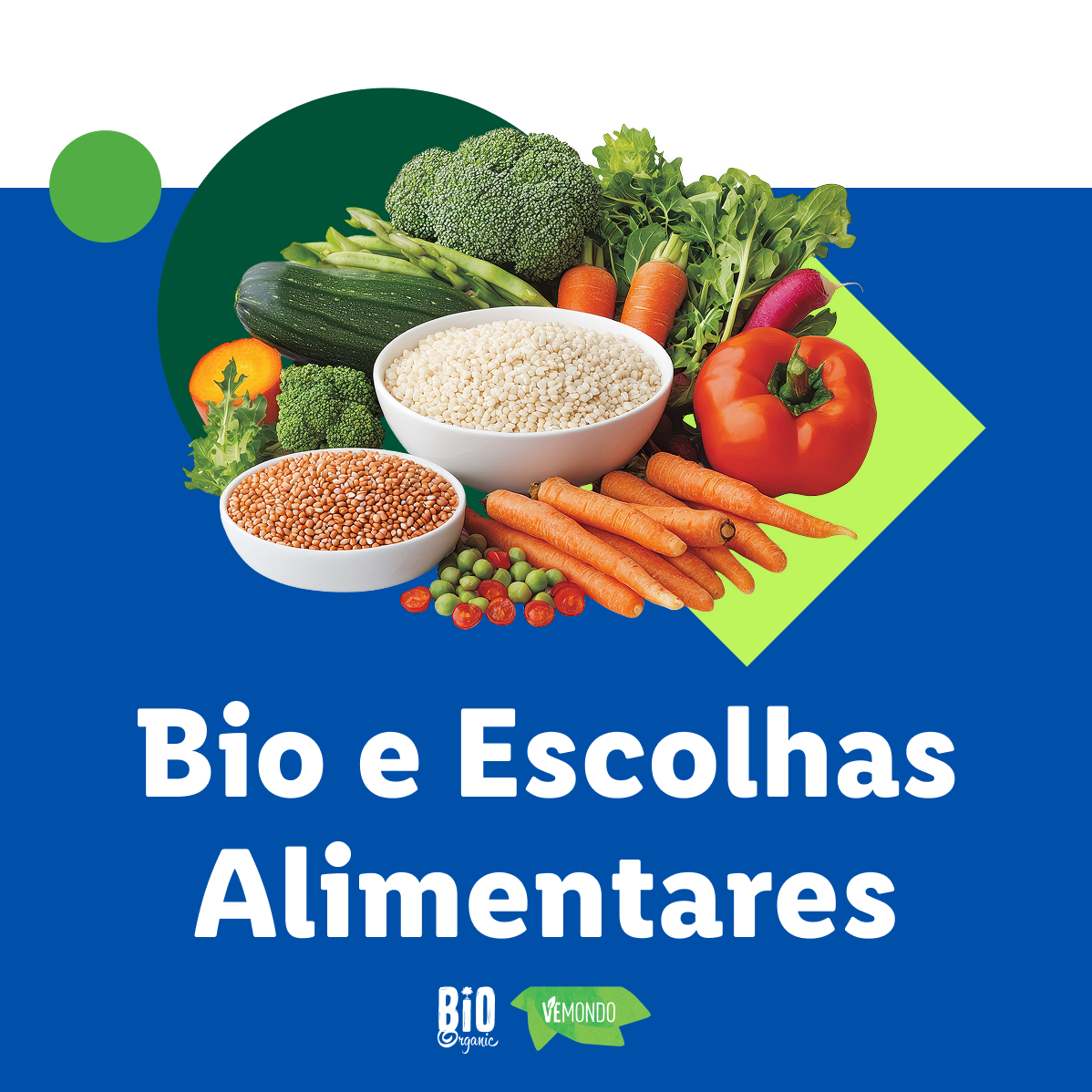 Frutas, legumes e grãos orgânicos da Vemondo, para escolhas alimentares saudáveis.