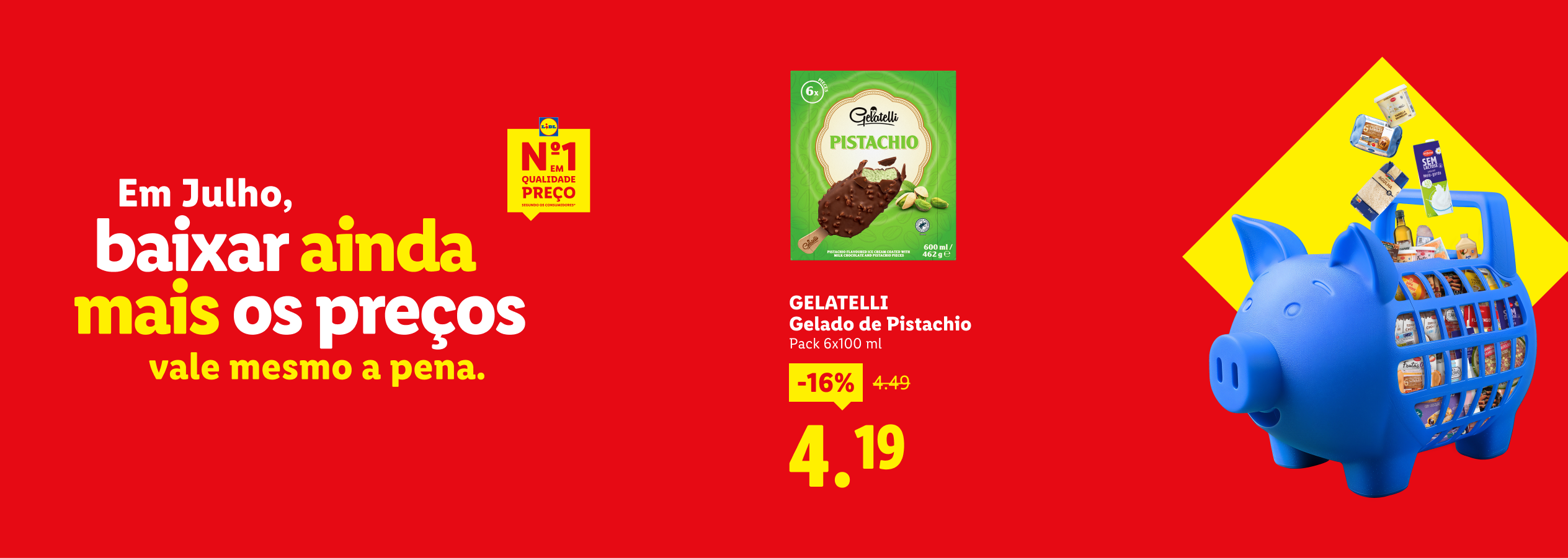 Anúncio de gelado de pistácio com desconto, com texto 'Em Julho, baixar ainda mais os preços vale mesmo a pena' e um mealheiro azul cheio de produtos.