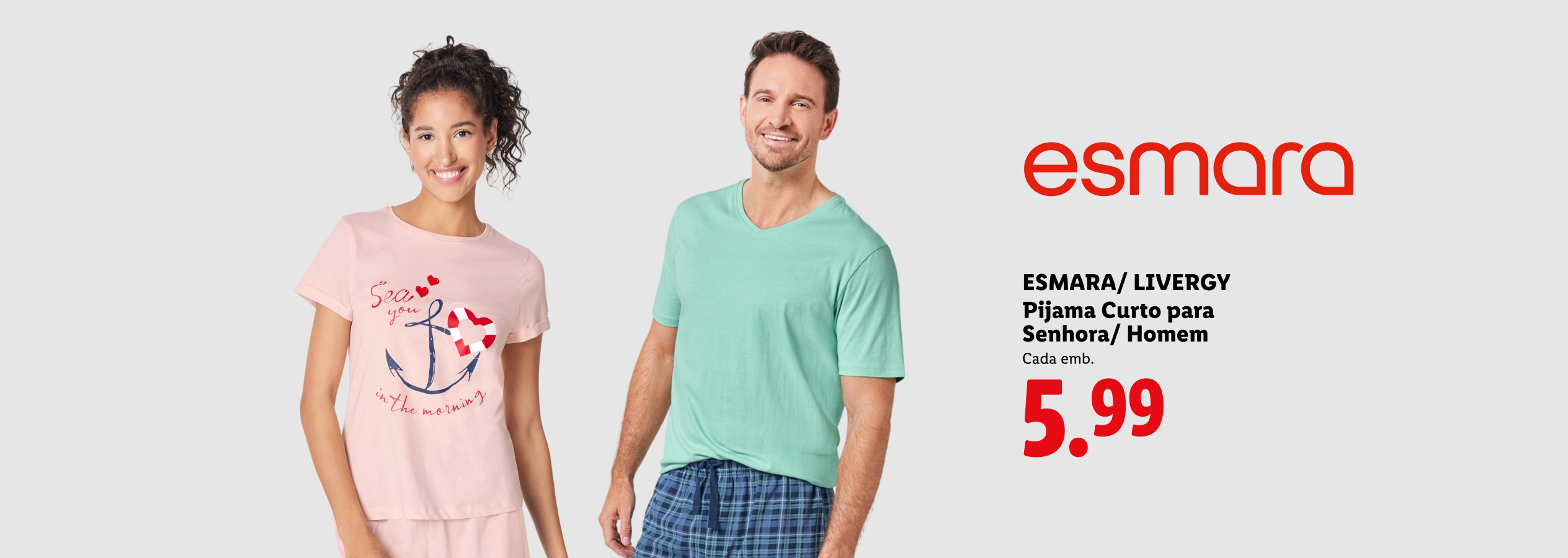 Pijama curto para senhora e homem, com preço de 5,99€.