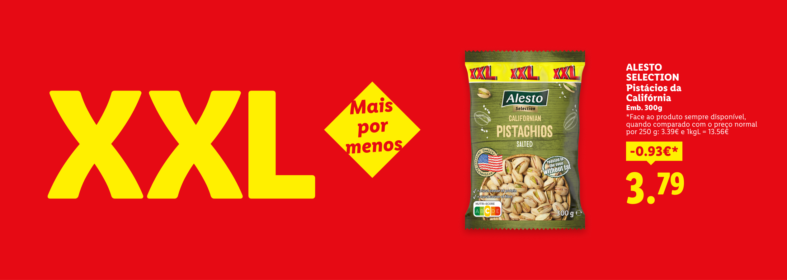 Pistácios da Califórnia em embalagem de 300g, com desconto de 0,93€, agora a 3,79€.