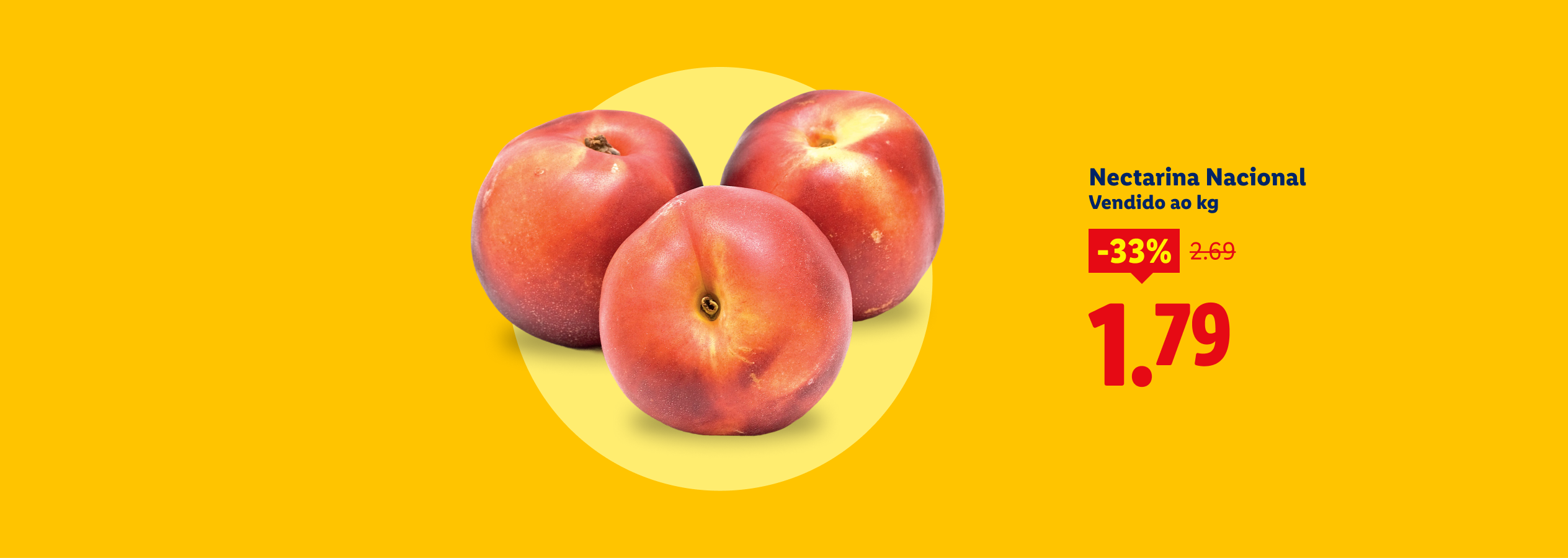 Três nectarinas nacionais com 33% de desconto, agora 1,79€/kg.