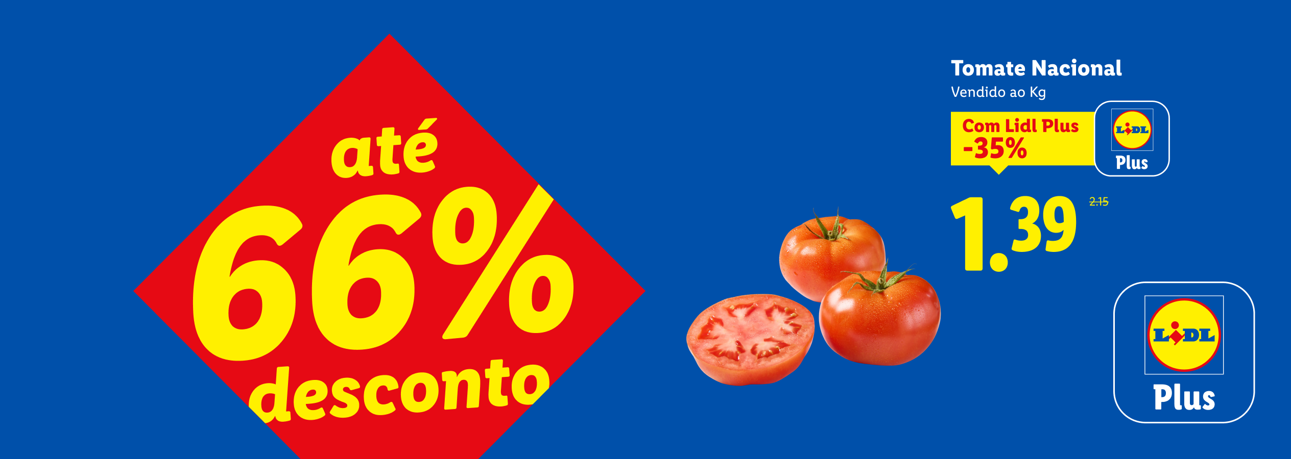 Anúncio de tomate nacional com 35% de desconto para membros Plus, custando 1,39€/kg, e até 66% de desconto geral.