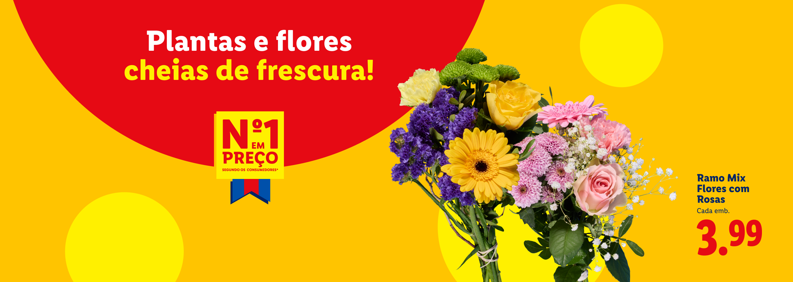 Um ramo de flores mistas com rosas, com o texto 'Plantas e flores cheias de frescura!' e 'Nº1 em Preço'.