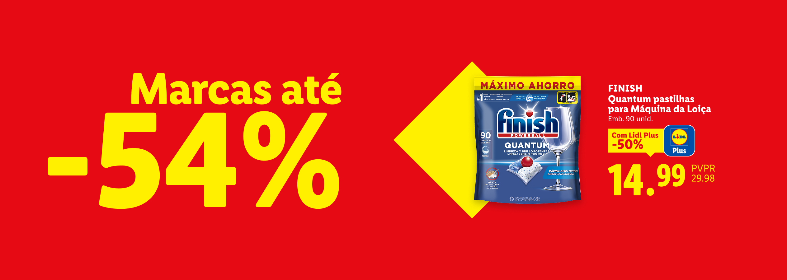 Até -54% em marcas, com pastilhas para máquina de lavar loiça com 90 unidades por 14,99€.