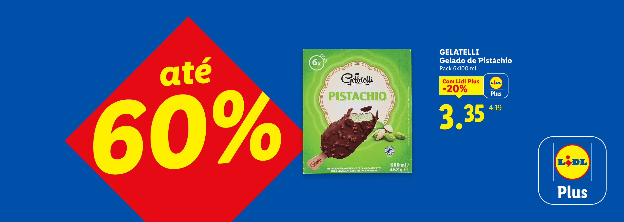 Anúncio de gelado de pistáchio com desconto de 20% para membros Lidl Plus e até 60% de desconto noutros produtos.