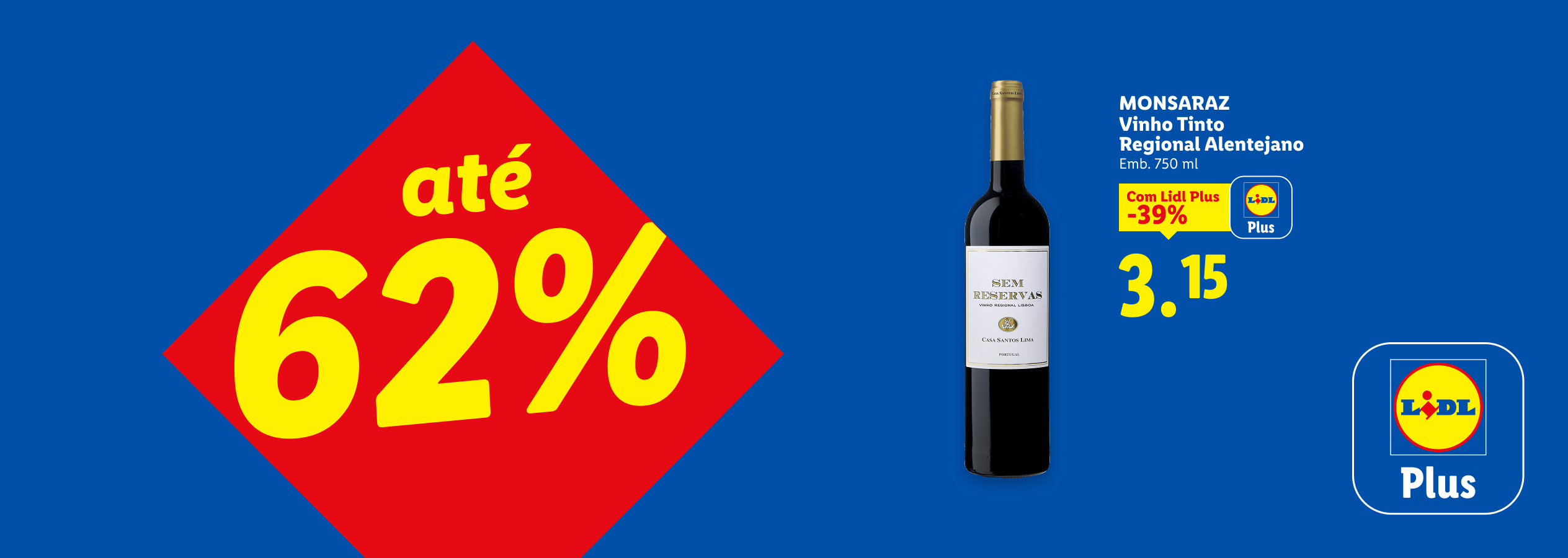 Garrafa de vinho tinto com desconto de 39% para membros Lidl Plus, custando 3,15€, e um destaque de até 62% de desconto.