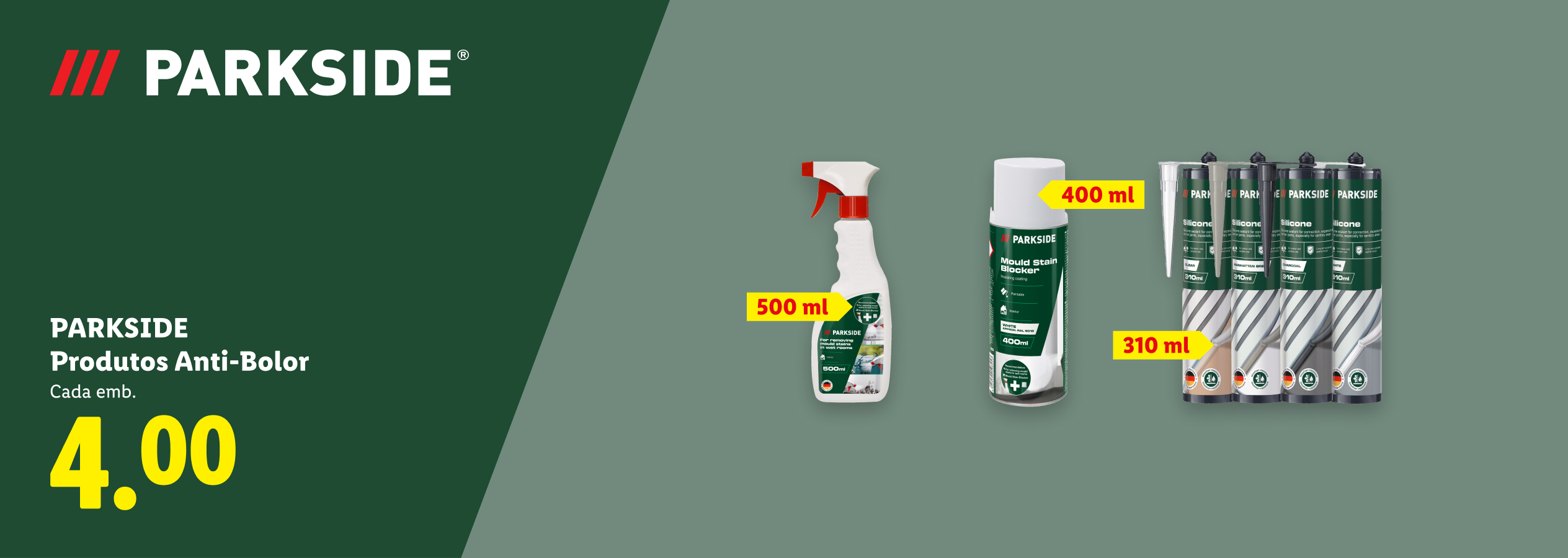 Produtos anti-bolor de 500 ml, 400 ml e 310 ml por 4,00 € cada embalagem.
