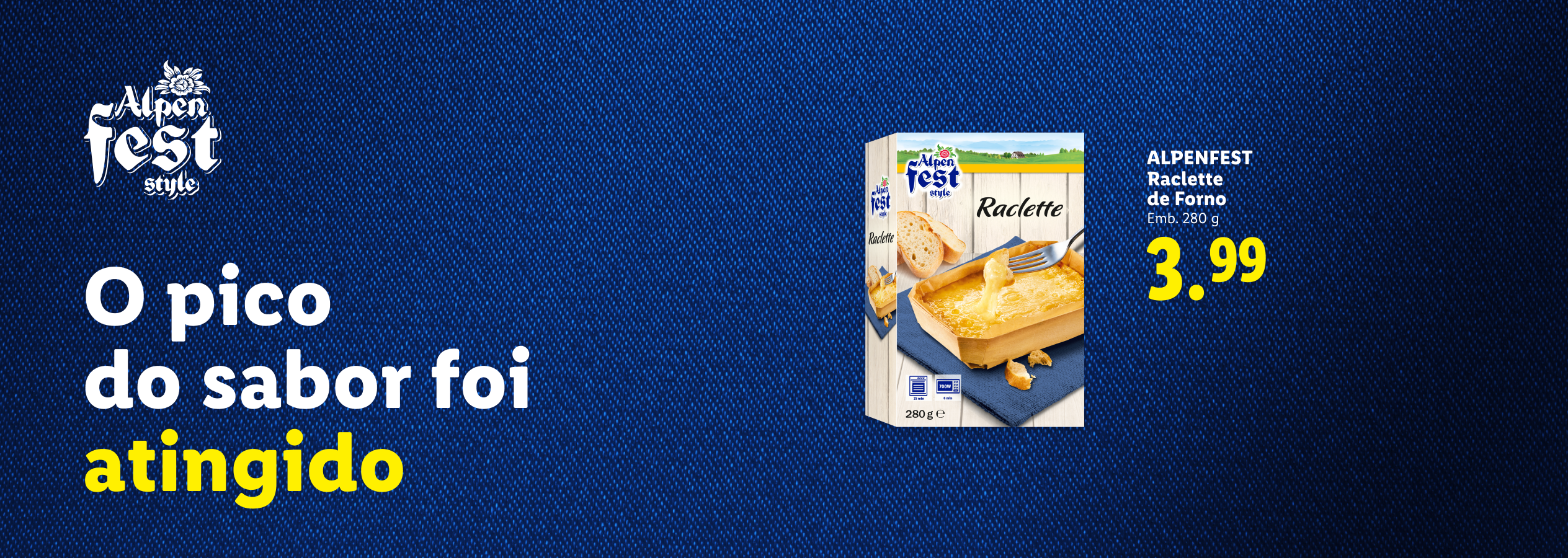 Raclette de forno com pão, preço 3,99€, sobre fundo azul com texto 'O pico do sabor foi atingido'.
