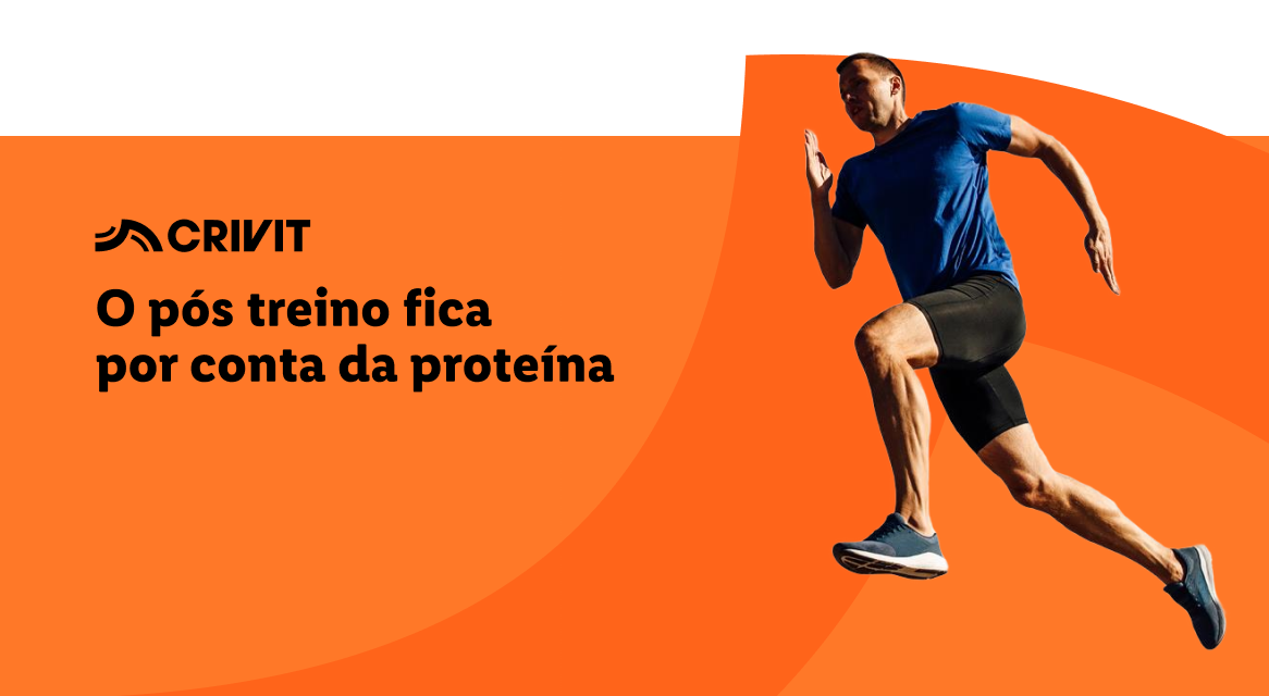 Crivit: O pós-treino fica por conta da proteína.