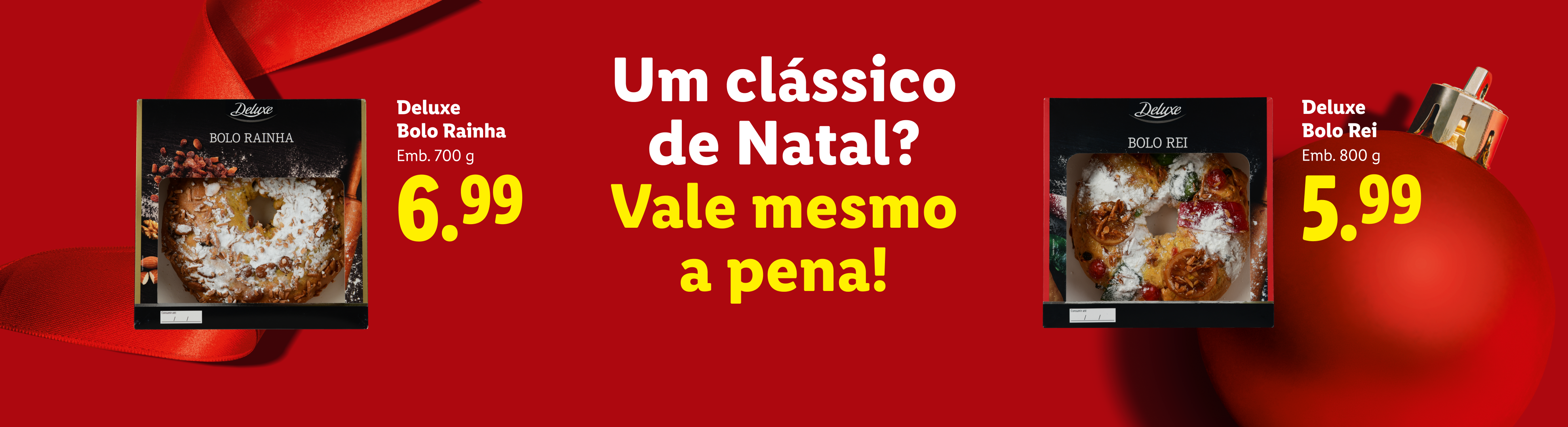 Bolos Rainha e Rei Deluxe de Natal, com preços de 6,99€ e 5,99€ respetivamente.