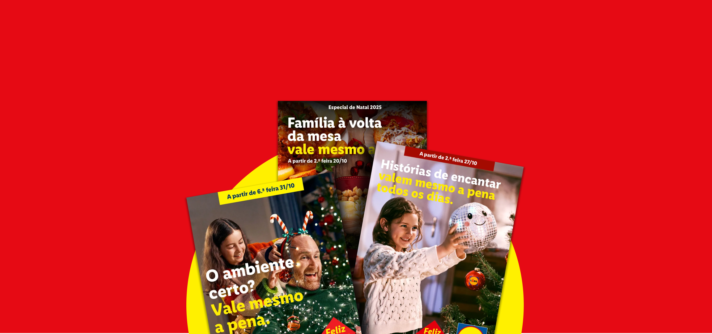 Três folhetos de Natal da Lidl com famílias a celebrar e a frase 'vale mesmo a pena'.