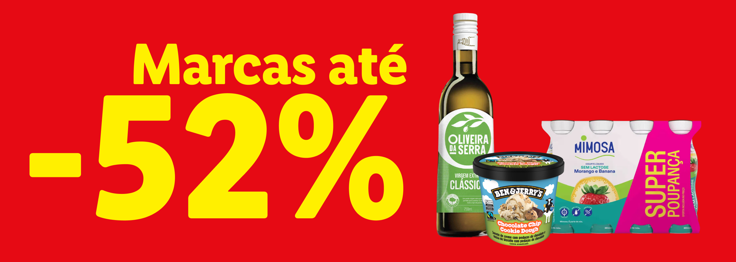 Anúncio de supermercado com a frase 'Marcas até -52%' e produtos como azeite, gelado e iogurte.