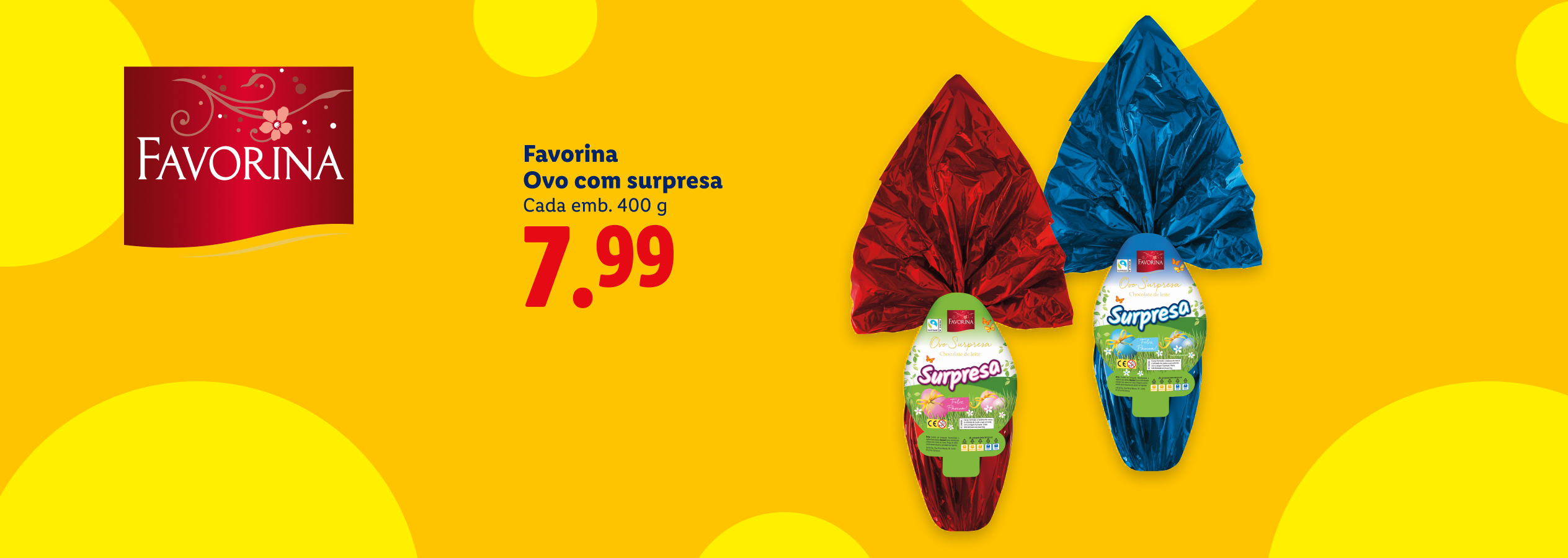 Dois ovos de Páscoa surpresa, um vermelho e um azul, com o preço de 7,99.