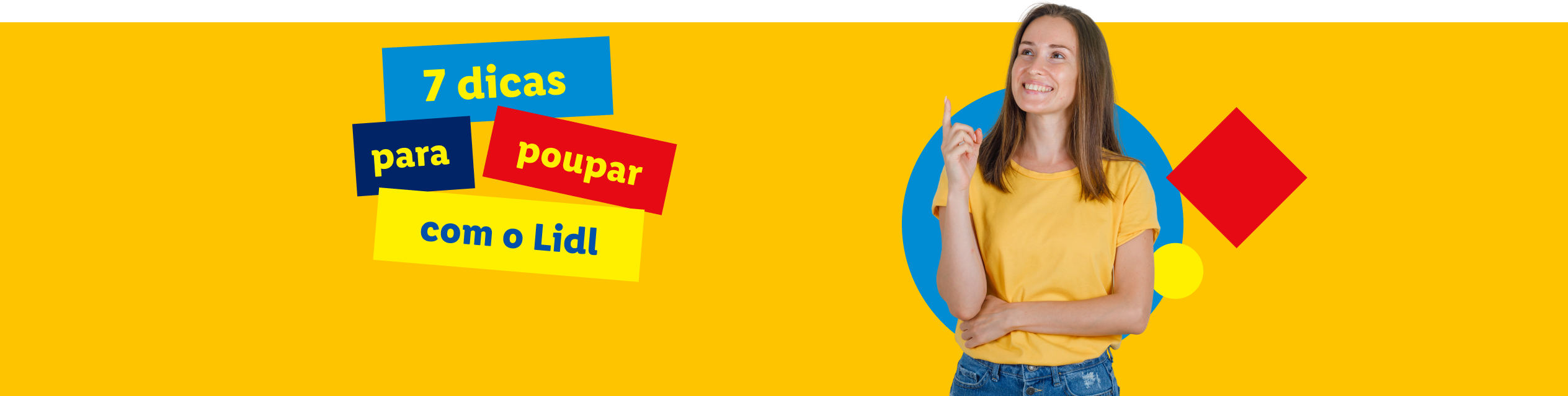 Mulher sorridente com texto '7 dicas para poupar com o Lidl' em fundo amarelo.
