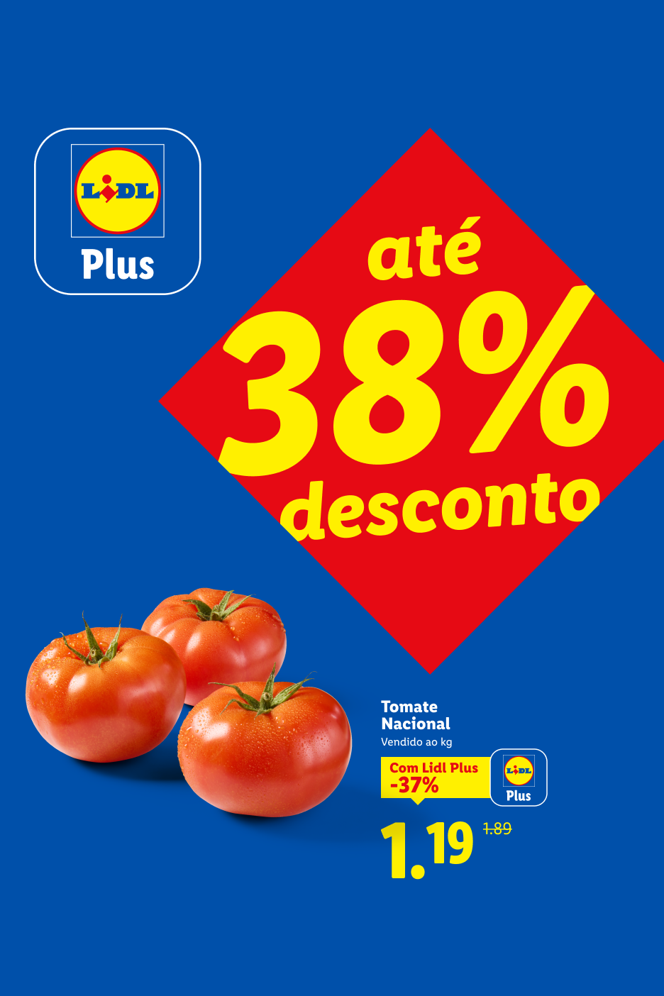 Tomates frescos com até 38% de desconto, preço final de 1,19€ com o cartão Plus.