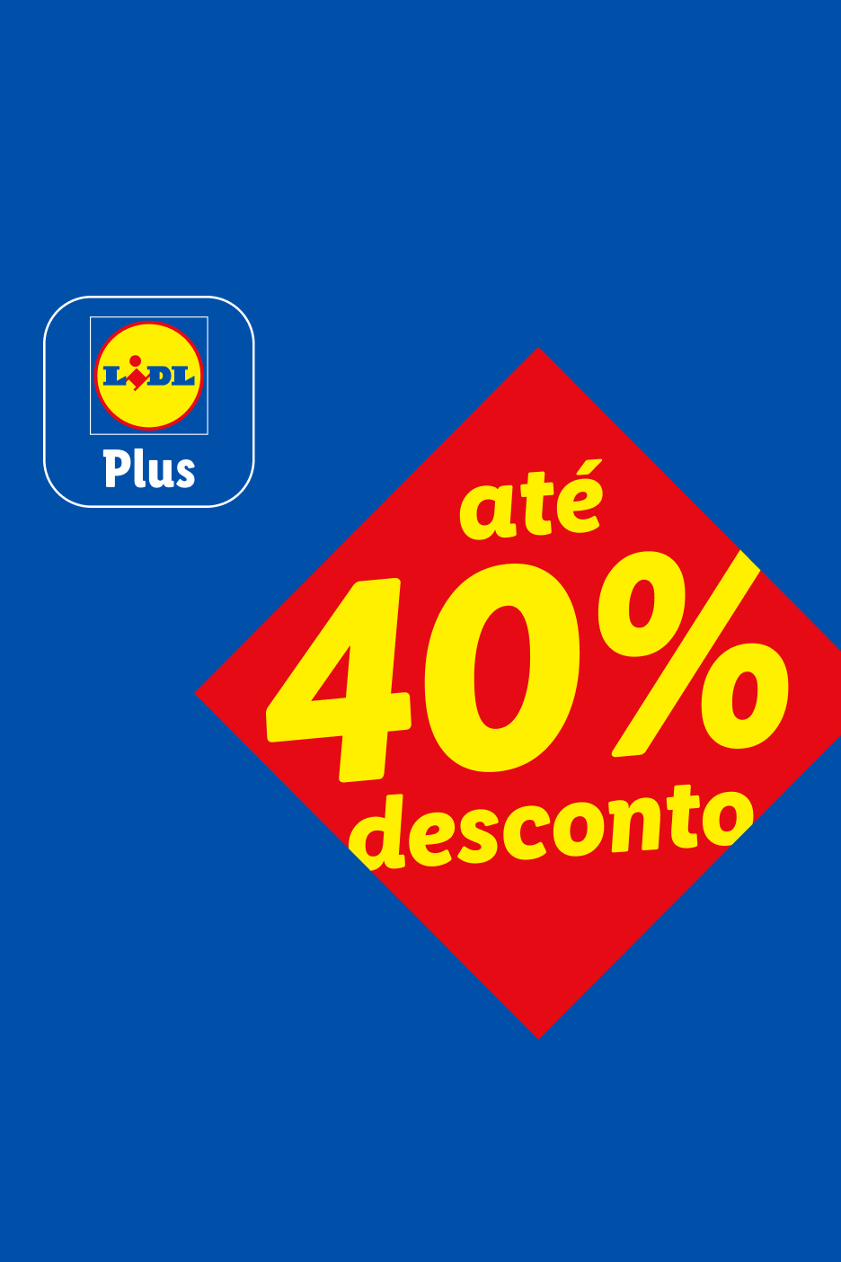 Lidl Plus: até 40% de desconto em produtos selecionados.