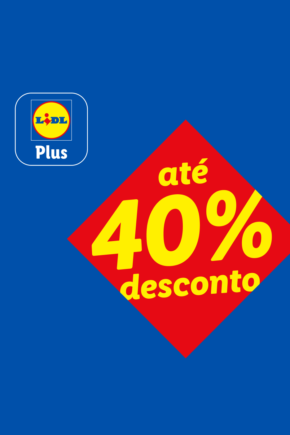 Logótipo do programa de fidelidade Plus e um desconto de até 40%.