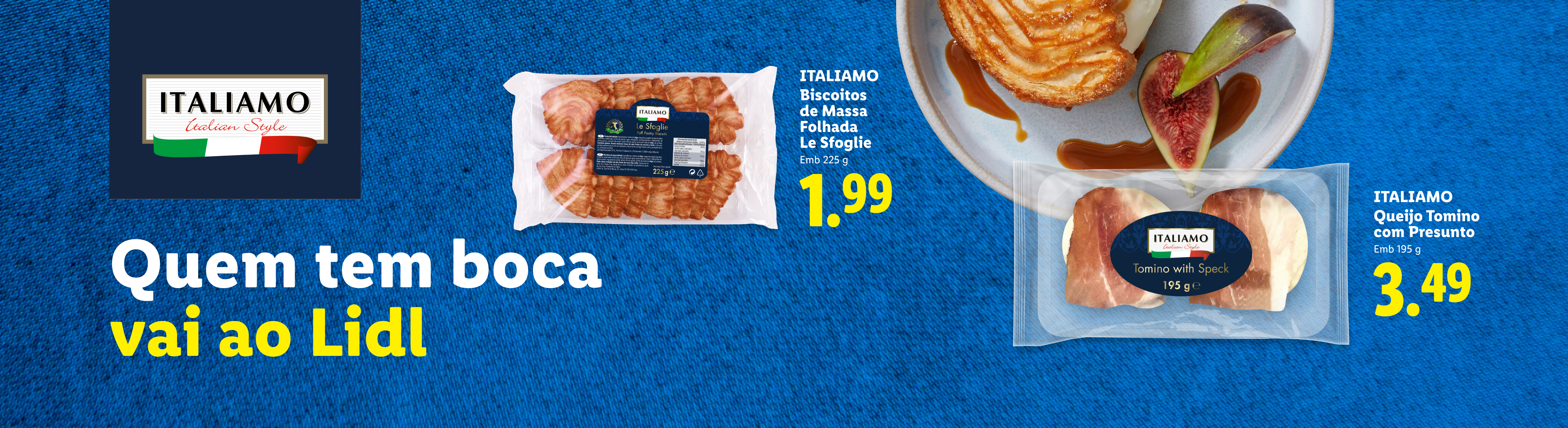 Biscoitos de massa folhada e queijo Tomino com presunto, com o slogan 'Quem tem boca vai ao Lidl'.