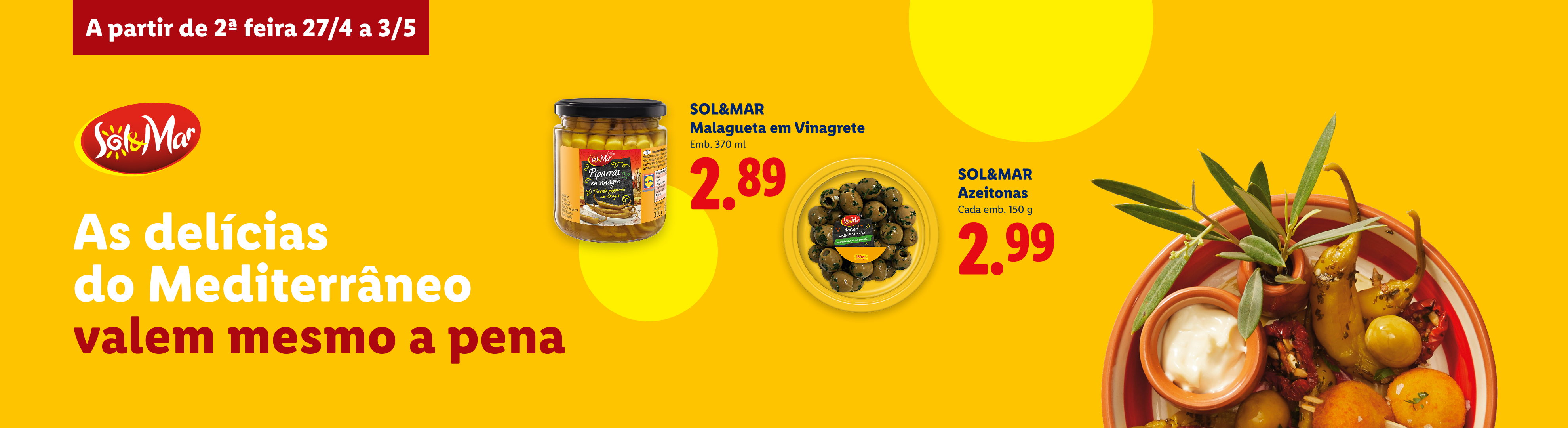 Malagueta em vinagrete e azeitonas, com o tema 'As delícias do Mediterrâneo'.