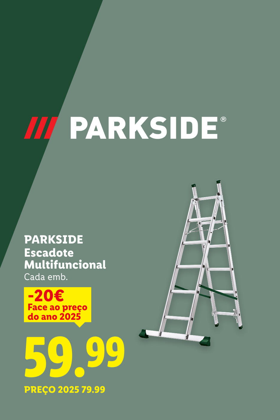 Escadote multifuncional com desconto de 20€, agora 59.99€ (preço 2025: 79.99€).