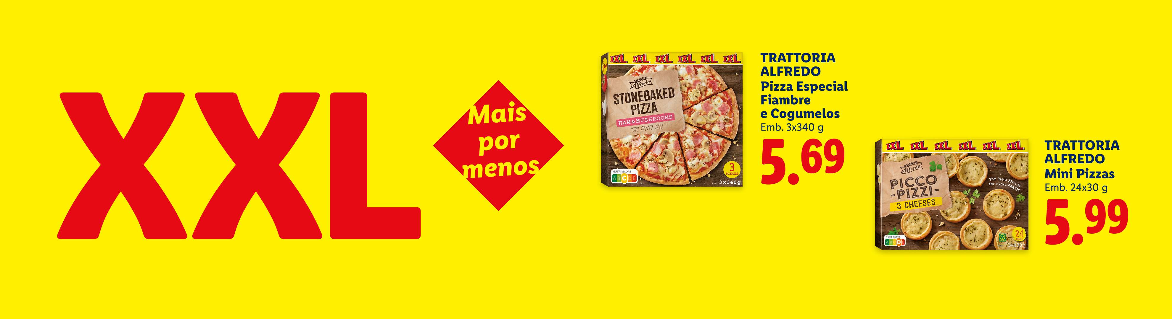 Pizzas de fiambre e cogumelos e mini pizzas de 3 queijos em promoção XXL.