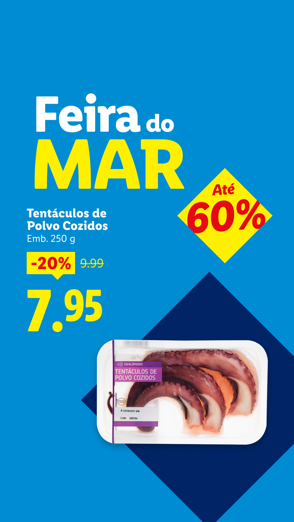 Promoção 'Feira do Mar' com tentáculos de polvo cozidos a 7,95€, com 20% de desconto.