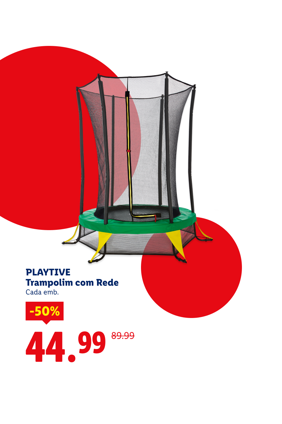 Trampolim com rede de segurança, com desconto de 50%, agora 44,99€.