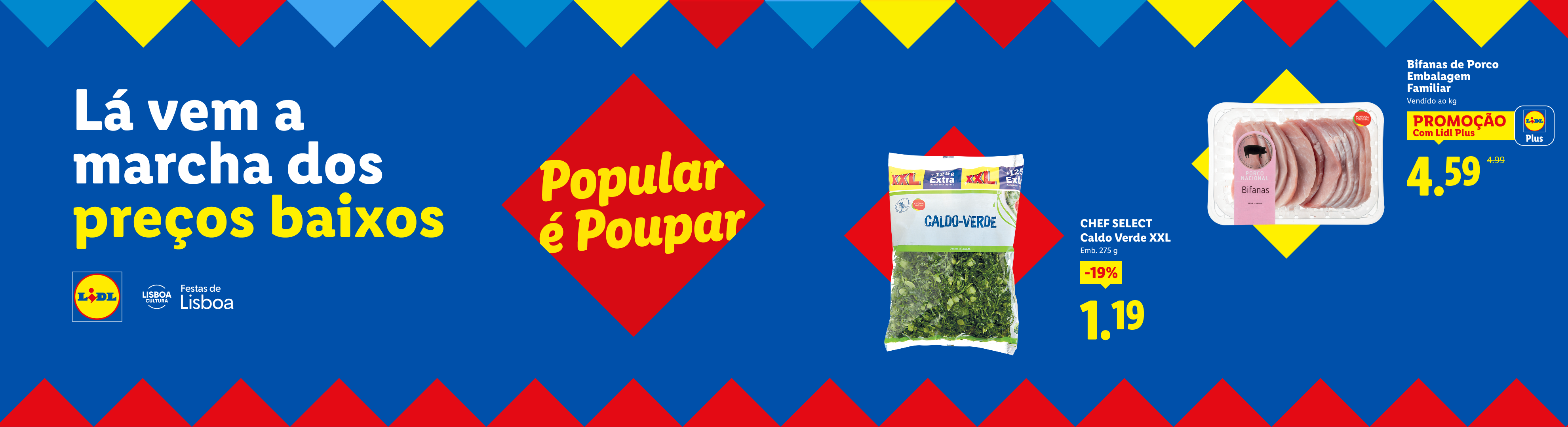 Promoção de bifanas de porco e caldo verde, com o tema 'Popular é Poupar' e 'marcha dos preços baixos'.