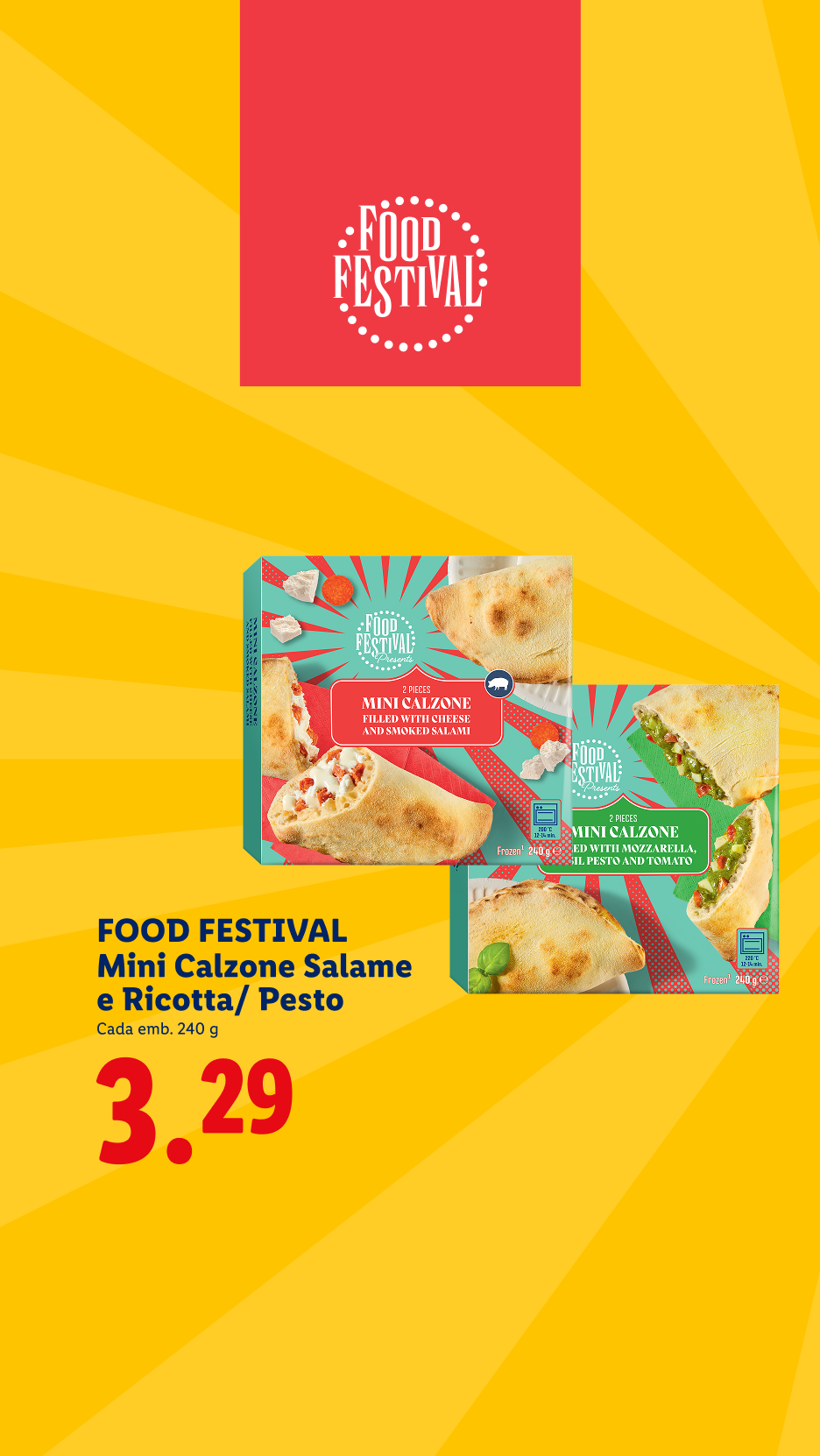 Mini calzones de salame e ricota/pesto, parte de um festival de comida, por 3,29€.