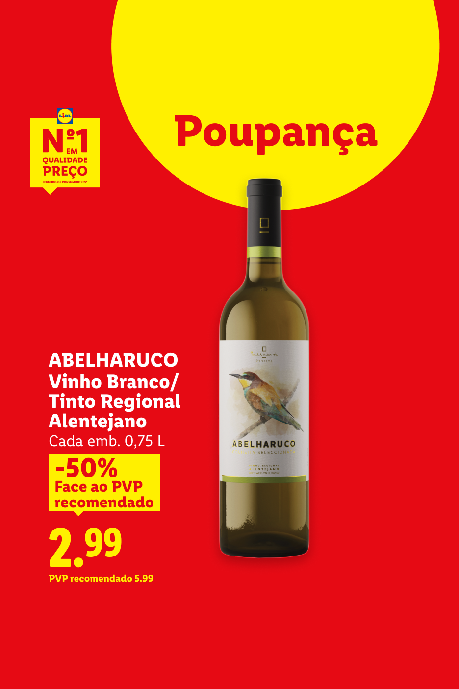 Vinho branco/tinto regional Alentejano a 2,99€, com 50% de desconto.
