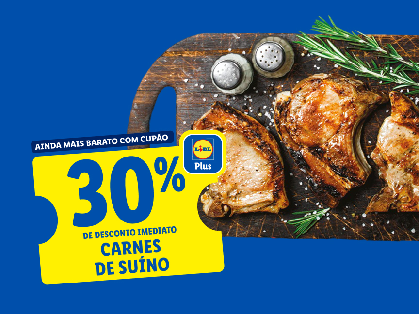 Promoção Lidl Plus: 30% de desconto em carnes de suíno.