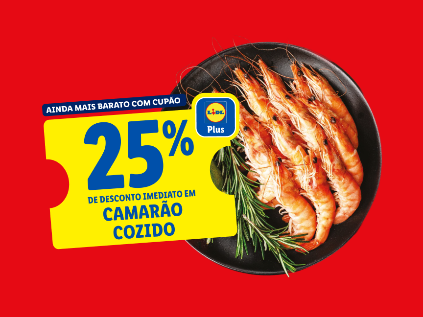 Cupom Lidl Plus com 25% de desconto em camarão cozido.