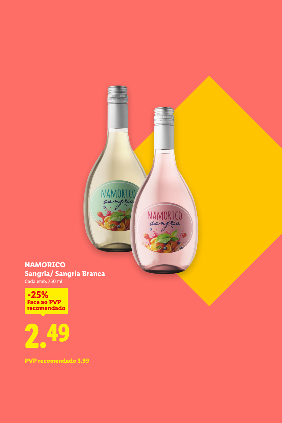 Duas garrafas de sangria, uma branca e outra rosada, com desconto de 25%.