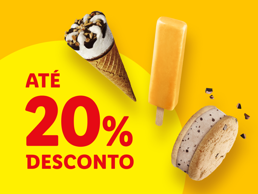 Até 20% de desconto em sorvetes: casquinha, picolé e sanduíche de sorvete.