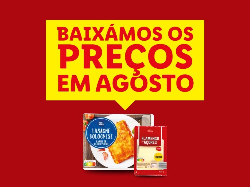 Chef Select lasagne and Flamengo Açores cheese are on sale in August.