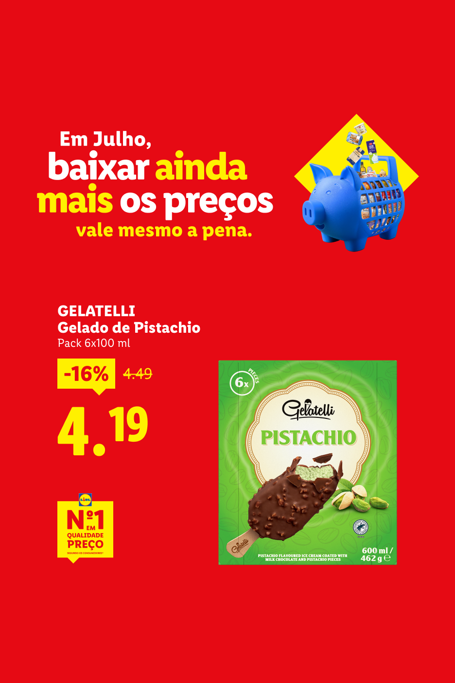 Anúncio de gelado de pistácio em promoção, com o tema 'Em Julho, baixar ainda mais os preços vale mesmo a pena'.