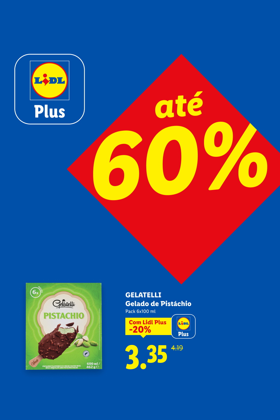 Gelado de pistáchio em promoção com 60% de desconto e preço especial para membros Plus.