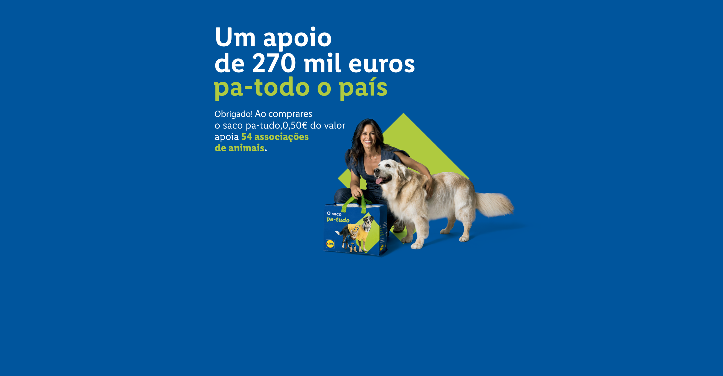 Campanha solidária de apoio a associações de animais com saco reutilizável.