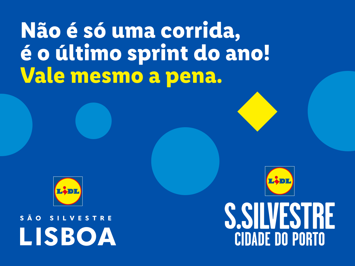 Anúncio da corrida de São Silvestre Lidl em Lisboa e no Porto, com texto 'Não é só uma corrida, é o último sprint do ano! Vale mesmo a pena.'