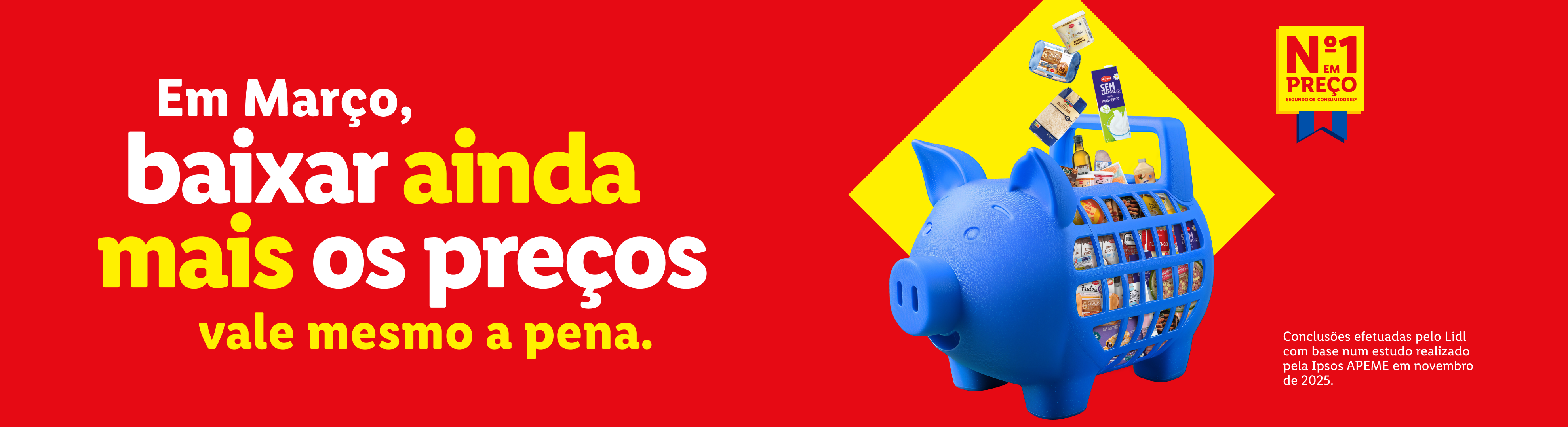 Um carrinho de compras azul em forma de porquinho, cheio de produtos alimentares, com o texto 'Em Março, baixar ainda mais os preços vale mesmo a pena' e um selo 'Nº1 em Preço'.