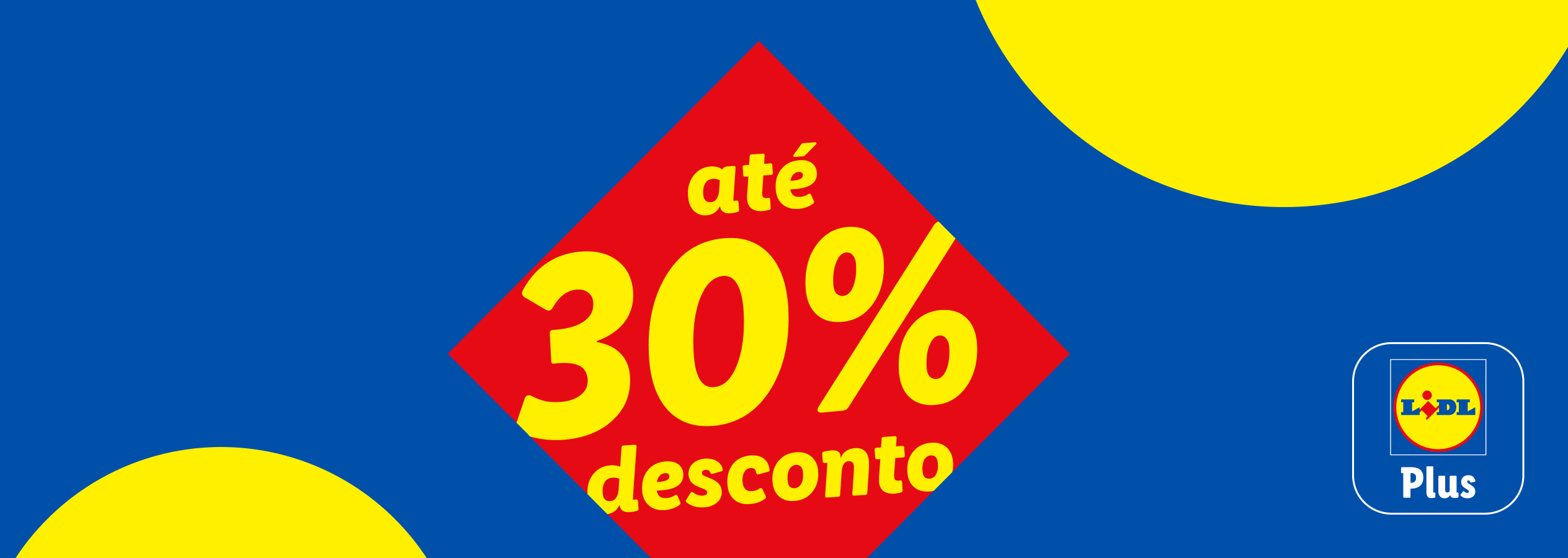 Banner azul com um losango vermelho a anunciar 'até 30% desconto' e o logótipo Lidl Plus.