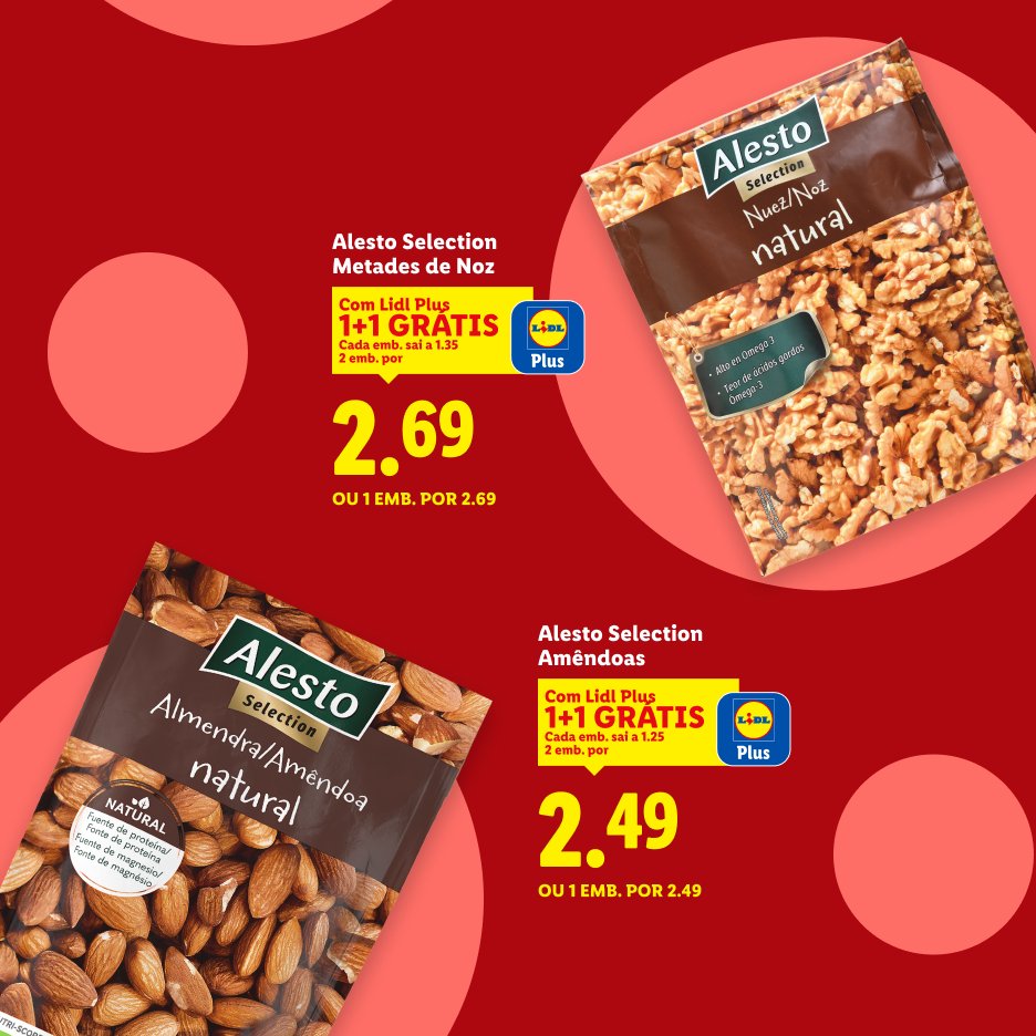 Promoção 1+1 grátis de nozes e amêndoas, com preços de 2,69€ e 2,49€ respetivamente.